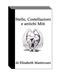 Dispensa illustrata "Stelle, Costellazioni e Antichi Miti nella simbologia degli Arcani Maggiori" di Elisabeth Mantovani